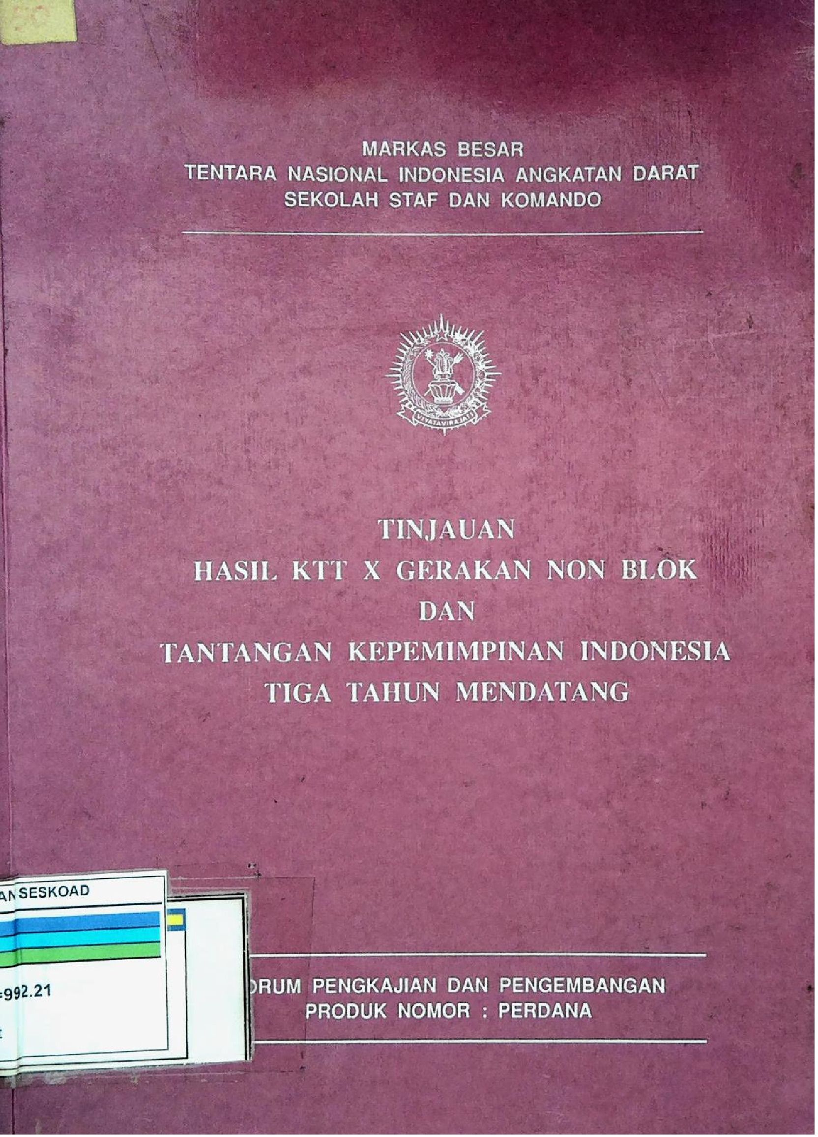 Tinjauan Hasil Ktt X Gerakan Non Blok Dan Tantangan Kepemimpinan Indonesia Tiga Tahun Mendatang